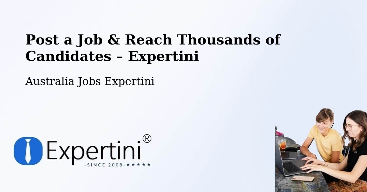Post a Job in Berkeley Vale – Hire the Right Talent - Berkeley Vale, Australia Jobs Expertini