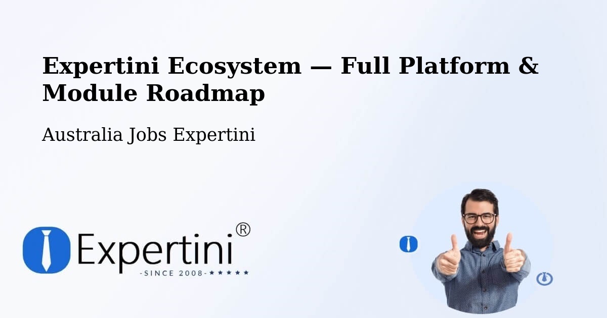 Expertini Ecosystem — Full Platform & Module Roadmap – Berkeley Vale