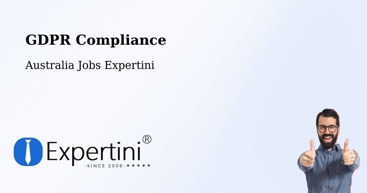 EU GDPR Compliance Statement – Berkeley Vale - Australia Jobs Expertini