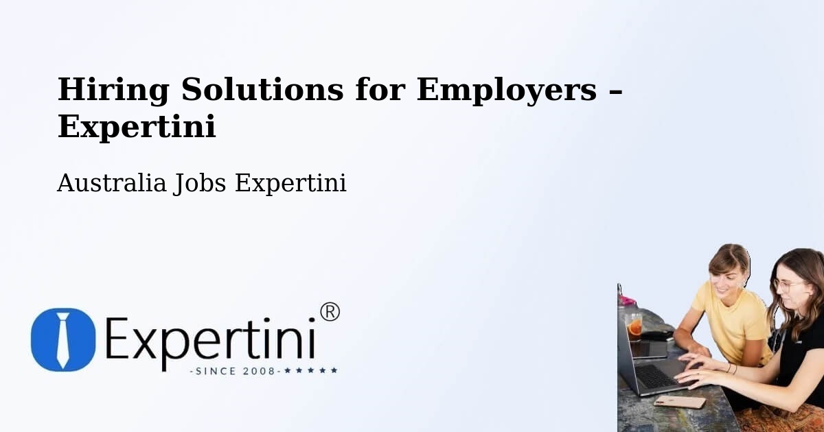 Hiring Solutions for Employers in Berkeley Vale - Berkeley Vale, Australia Jobs Expertini