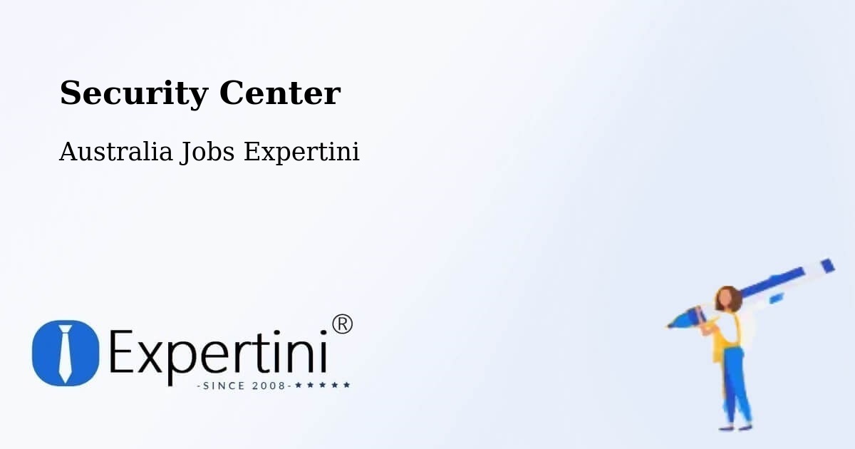 Security & Compliance – Berkeley Vale - Australia Jobs Expertini